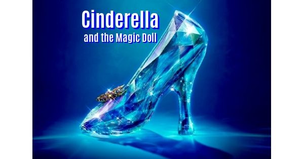 Cinderella and the Magic Doll